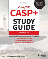 Title: CASP+ CompTIA Advanced Security Practitioner Study Guide: Exam CAS-003, Author: Jeff T. Parker