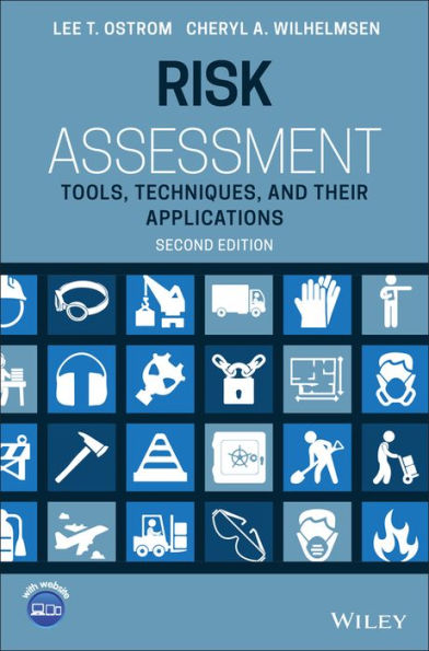 Risk Assessment: Tools, Techniques, and Their Applications