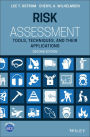 Risk Assessment: Tools, Techniques, and Their Applications