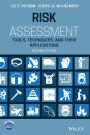 Risk Assessment: Tools, Techniques, and Their Applications / Edition 2