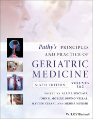 Title: Pathy's Principles and Practice of Geriatric Medicine, Author: Alan J. Sinclair