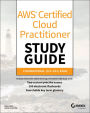 AWS Certified Cloud Practitioner Study Guide: CLF-C01 Exam