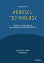 Aerosol Technology: Properties, Behavior, and Measurement of Airborne Particles / Edition 3