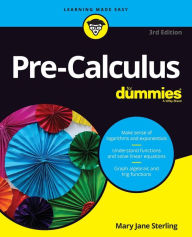 Title: Pre-Calculus For Dummies, Author: Mary Jane Sterling