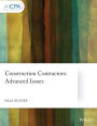 Construction Contractors: Advanced Issues / Edition 1