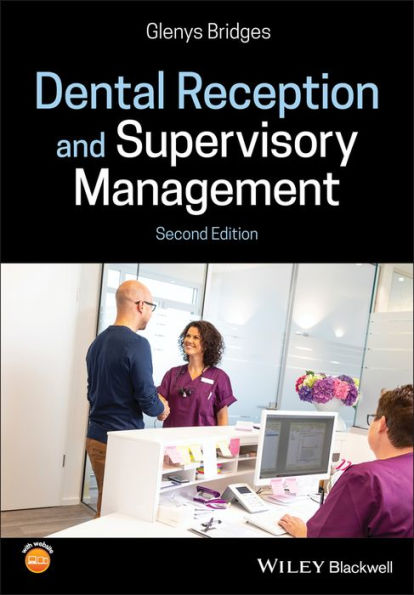 Dental Reception and Supervisory Management / Edition 2