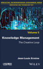 Knowledge Management: The Creative Loop