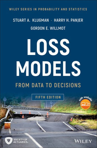 Loss Models: From Data to Decisions / Edition 5