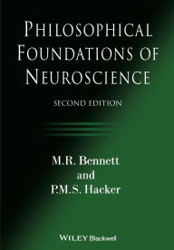 Title: Philosophical Foundations of Neuroscience, Author: M. R. Bennett