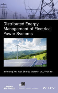 Title: Distributed Energy Management of Electrical Power Systems, Author: Yinliang Xu