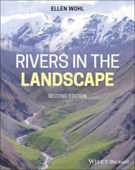 Title: Rivers in the Landscape / Edition 2, Author: Ellen Wohl