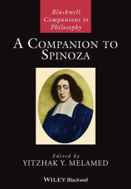 Title: A Companion to Spinoza, Author: Yitzhak Y. Melamed