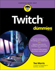 Title: Twitch For Dummies, Author: Tee Morris