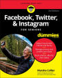 Facebook, Twitter, & Instagram For Seniors For Dummies