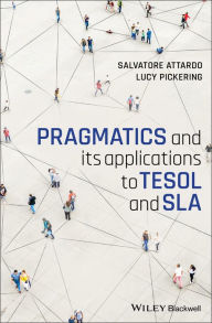 Title: Pragmatics and its Applications to TESOL and SLA, Author: Salvatore Attardo