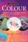 Colour and The Optical Properties of Materials / Edition 3