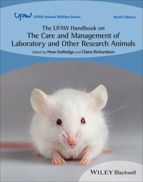 The UFAW Handbook on the Care and Management of Laboratory and Other Research Animals by Huw Golledge, Hardcover | Barnes & Noble® The UFAW Handbook on the Care and Management of Laboratory and Other Research Animals by Huw Golledge, Hardcover | Barnes & Noble®