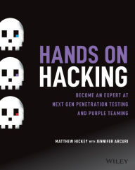 Title: Hands on Hacking: Become an Expert at Next Gen Penetration Testing and Purple Teaming, Author: Matthew Hickey