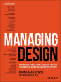 Managing Design: Conversations, Project Controls, and Best Practices for Commercial Design and Construction Projects