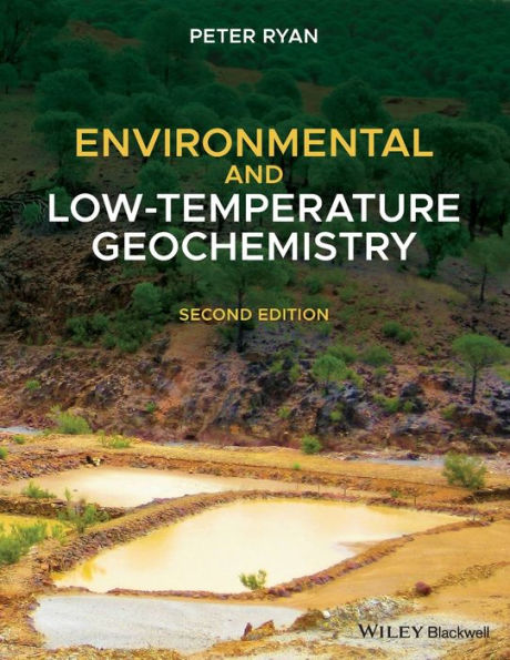 Environmental and Low-Temperature Geochemistry / Edition 2