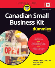 Title: Canadian Small Business Kit For Dummies, Author: Andrew Dagys