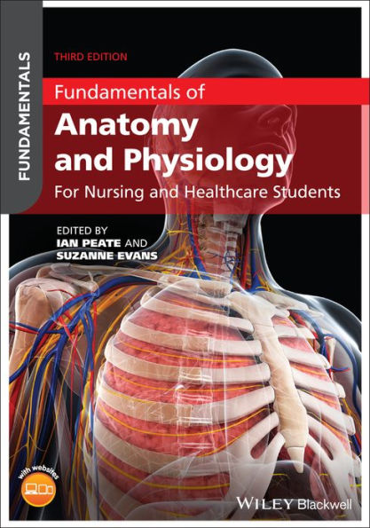 Fundamentals of Anatomy and Physiology: For Nursing and Healthcare Students / Edition 3