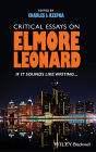 Critical Essays on Elmore Leonard: If It Sounds Like Writing