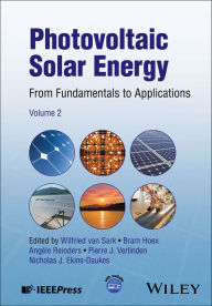 Title: Photovoltaic Solar Energy: From Fundamentals to Applications, Volume 2, Author: Wilfried van Sark