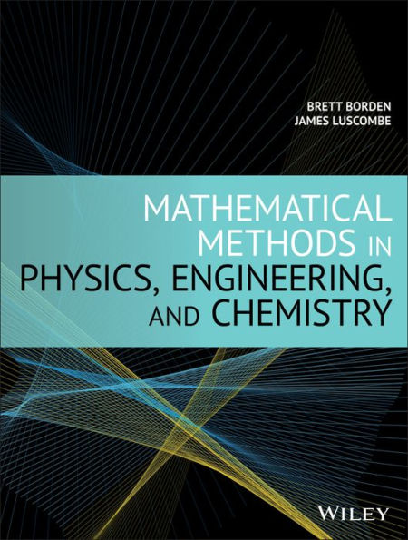 Mathematical Methods in Physics, Engineering, and Chemistry / Edition 1