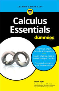 Title: Calculus Essentials For Dummies, Author: Mark Ryan