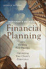 Rattiner's Secrets of Financial Planning: From Running Your Practice to Optimizing Your Client's Experience