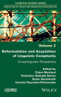 Reformulation and Acquisition of Linguistic Complexity: Crosslinguistic Perspective