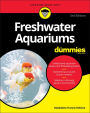 Freshwater Aquariums For Dummies