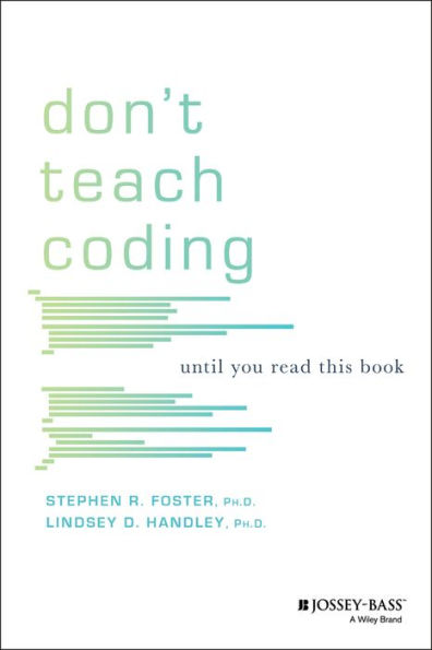 Don't Teach Coding: Until You Read This Book / Edition 1