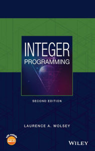 Title: Integer Programming / Edition 2, Author: Laurence A. Wolsey
