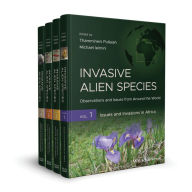 Title: Invasive Alien Species, 4 Volumes: Observations and Issues from Around the World, Author: Thammineni Pullaiah