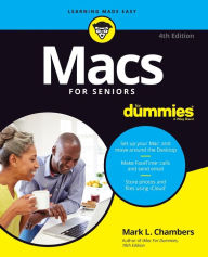 Title: Macs For Seniors For Dummies, Author: Mark L. Chambers