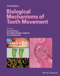 Title: Biological Mechanisms of Tooth Movement, Author: Vinod Krishnan