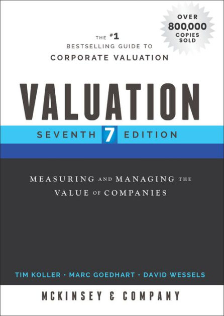 Valuation: Measuring And Managing The Value Of Companies By McKinsey ...