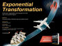Exponential Transformation: Evolve Your Organization (and Change the World) With a 10-Week ExO Sprint