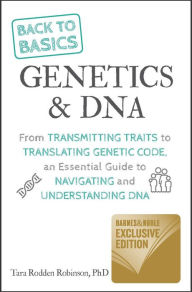 Title: Back to Basics: Genetics & DNA (B&N Exclusive Edition), Author: Tara Rodden Robinson