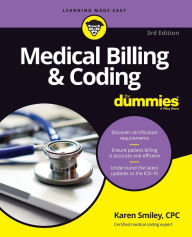 Title: Medical Billing & Coding For Dummies, Author: Karen Smiley