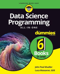 Title: Data Science Programming All-in-One For Dummies, Author: John Paul Mueller