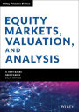 Equity Markets, Valuation, and Analysis / Edition 1