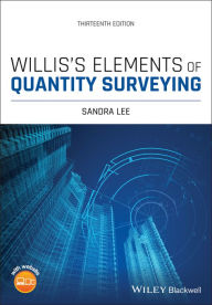 Title: Willis's Elements of Quantity Surveying / Edition 13, Author: Sandra Lee