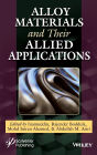 Alloy Materials and Their Allied Applications / Edition 1