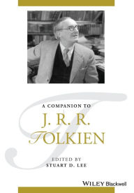 Title: A Companion to J. R. R. Tolkien / Edition 1, Author: Stuart D. Lee