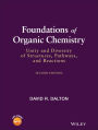 Foundations of Organic Chemistry: Unity and Diversity of Structures, Pathways, and Reactions / Edition 2