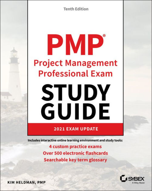 PMP Project Management Professional Exam Study Guide: 2021 Exam Update /  Edition 10 by Kim Heldman | 9781119658979 | Paperback | Barnes & Noble®