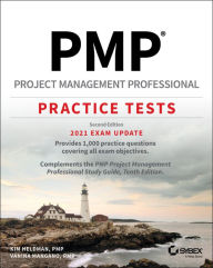 Title: PMP Project Management Professional Practice Tests: 2021 Exam Update, Author: Kim Heldman